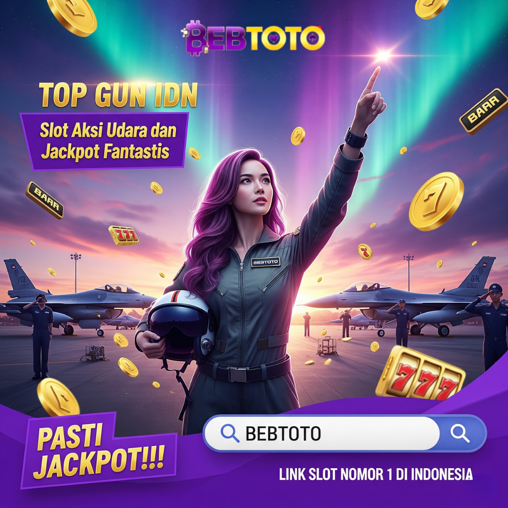 Top Gun IDN Slot Aksi Udara dan Jackpot Fantastis