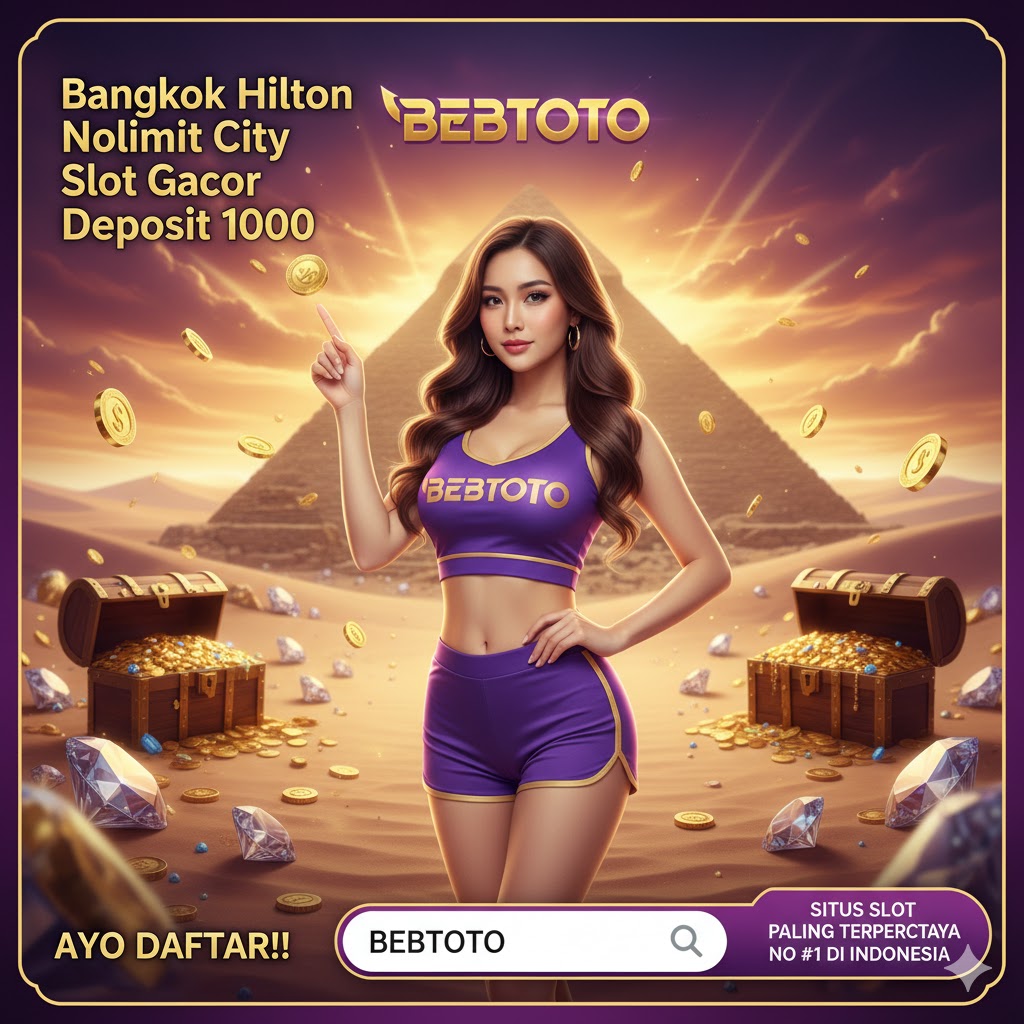 Bangkok Hilton Nolimit City Slot Gacor Deposit 1000