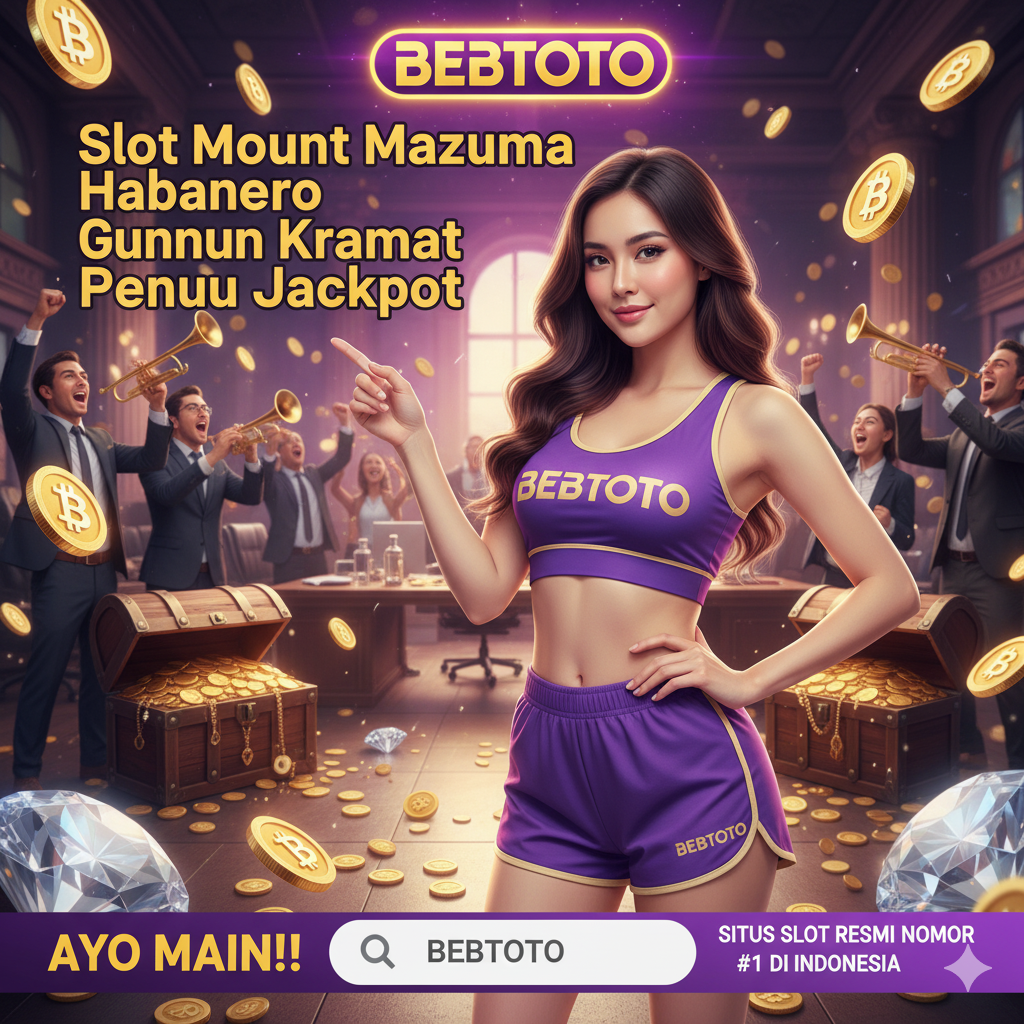 Slot Mount Mazuma Habanero Gunung Kramat Penuh Jackpot